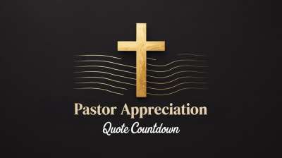 Pastor Appreciation Quote Countdown