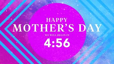 Mother's Day Beautiful Countdown