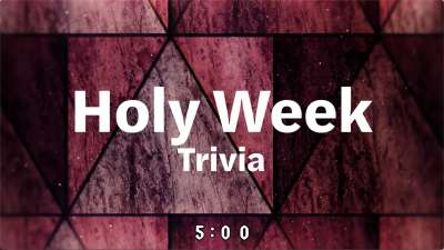 Holy Week Glass Trivia Countdown