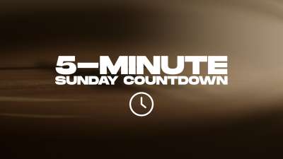 5 Min Sunday Countdown
