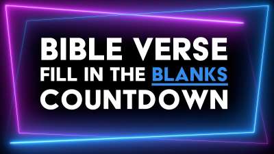 Bible Verse Fill in the Blanks Countdown