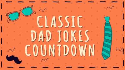 Classic Dad Jokes Countdown