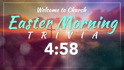 Easter Morning Trivia Countdown