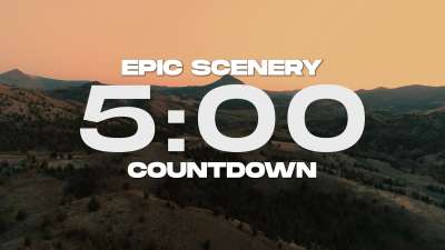 Epic Scenery Countdown (5 Minutes)