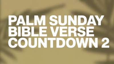 Palm Sunday Bible Verse Countdown 2